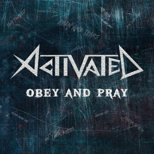Activated : Obey and Pray